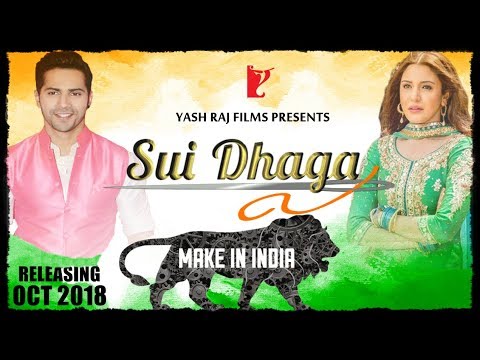 Sui Dhaaga: Made in India landscape poster